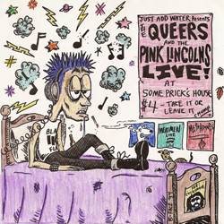 Pink Lincolns : Live At Some Prick's House Pink Lincolns : Live At Some Prick's House
